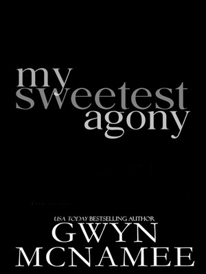 cover image of My Sweetest Agony